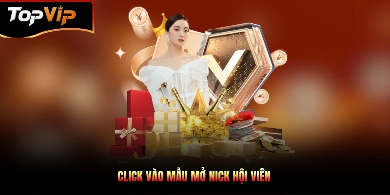 Click vào mẫu mở nick hội viên