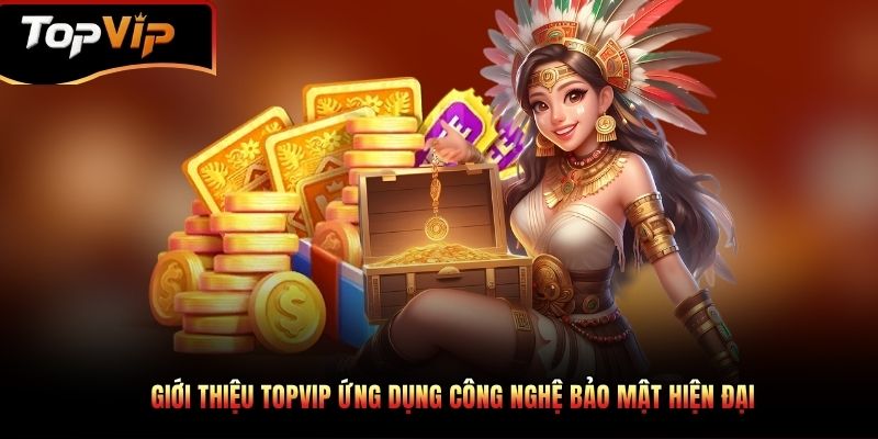 Liên minh TOPVIP cung cấp dịch vụ giải trí đẳng cấp