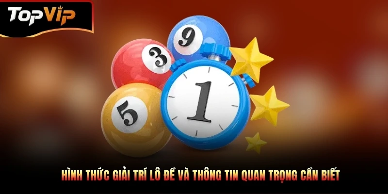 Hình thức giải trí lô đề và thông tin quan trọng cần biết